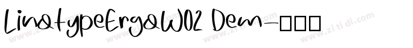 LinotypeErgoW02 Dem字体转换